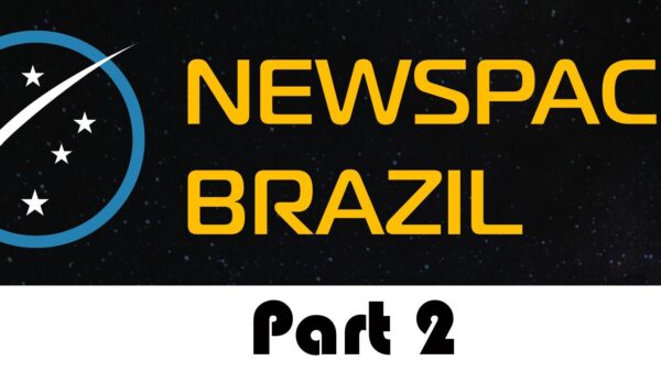 𝐍𝐞𝐰 𝐒𝐩𝐚𝐜𝐞 𝐁𝐫𝐚𝐳𝐢𝐥: 𝐀𝐧 𝐀𝐥𝐥𝐢𝐚𝐧𝐜𝐞 𝐨𝐟 𝐁𝐫𝐚𝐳𝐢𝐥𝐢𝐚𝐧 𝐍𝐞𝐰 𝐒𝐩𝐚𝐜𝐞 𝐈𝐧𝐧𝐨𝐯𝐚𝐭𝐨𝐫𝐬 – 𝐏𝐚𝐫𝐭 2